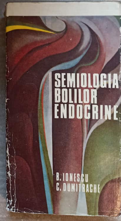 Vezi detalii pentru Semiologia Bolilor Endocrine