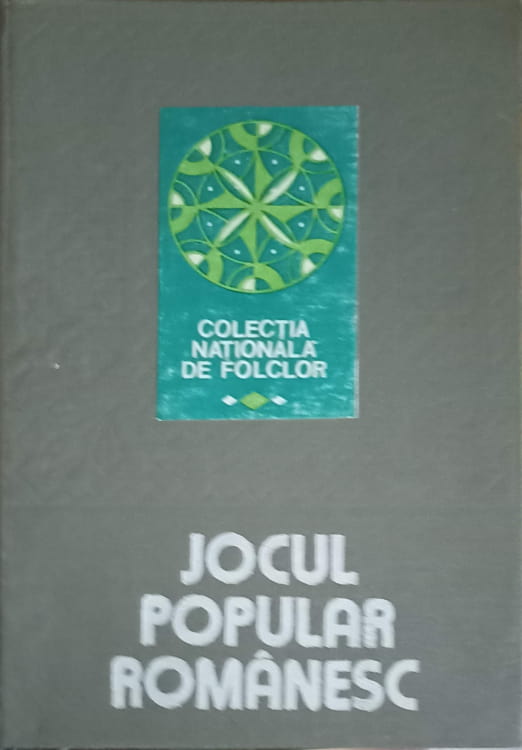 Jocul Popular Romanesc. Tipologie Muzicala Si Corpus De Melodii Intrumentale