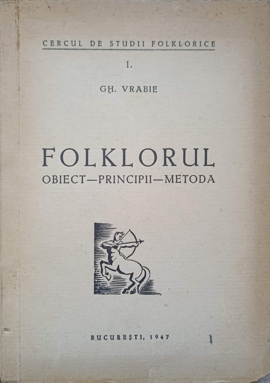 Folklorul. Obiect, Principii, Metoda