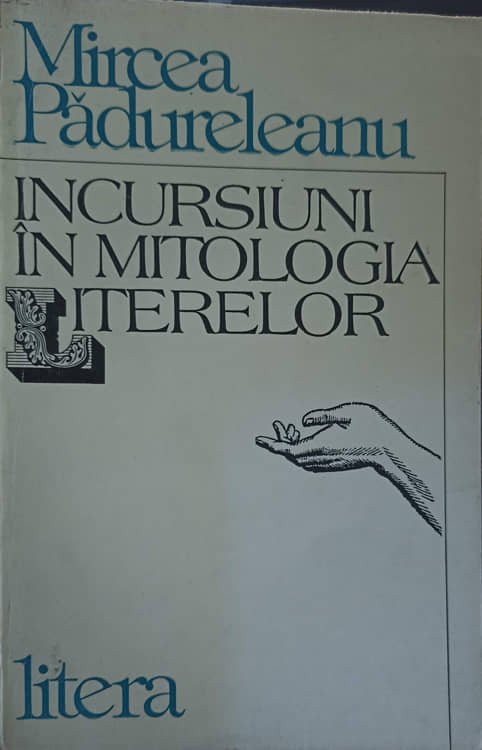 Incursiuni In Mitologia Literelor