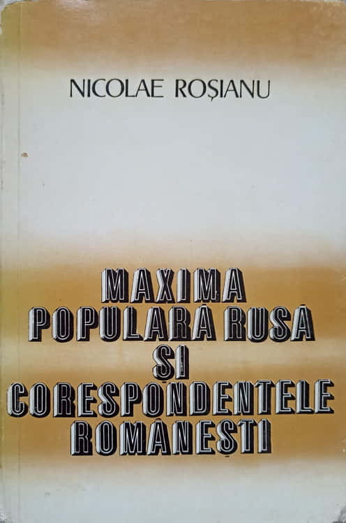 Vezi detalii pentru Maxima Populara Rusa Si Corespondentele Romanesti