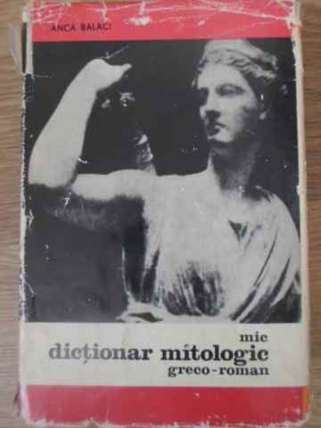 Mic Dictionar Mitologic Greco-roman