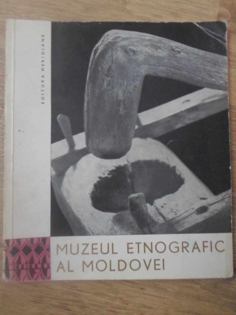 Muzeul Etnografic Al Moldovei