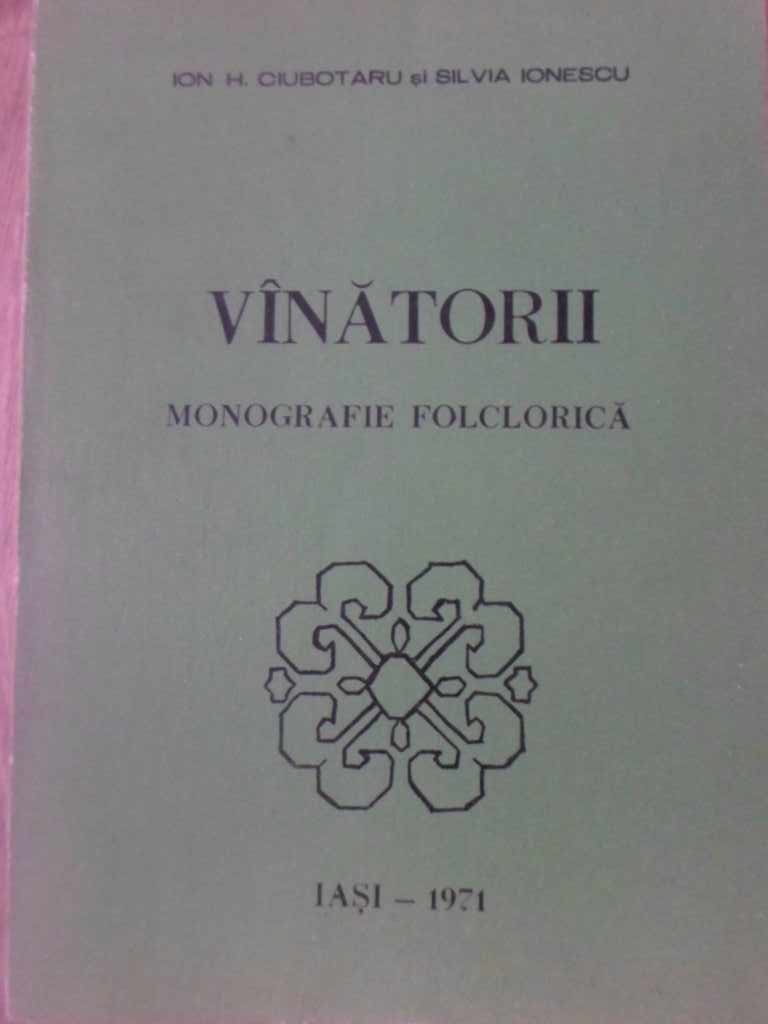 Vanatorii. Monografie Folclorica