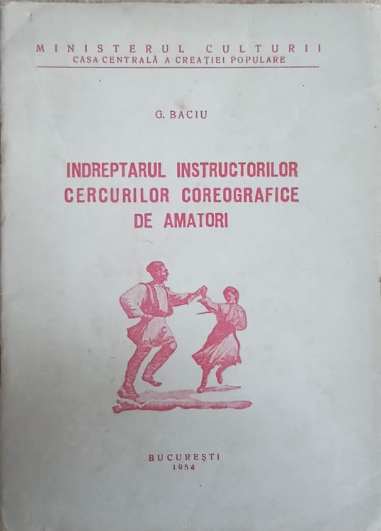 Indreptarul Instructiunilor Cercurilor Coregrafice De Amatori