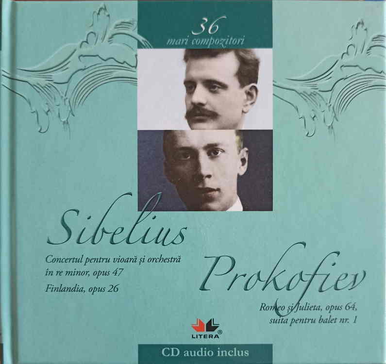 Mari Compozitori Vol.36 Sibelius, Prokofiev (cd Inclus)