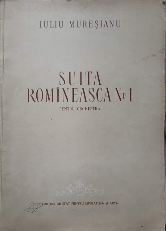 Suita Romaneasca Nr.1 Pentru Orchestra (partitura)