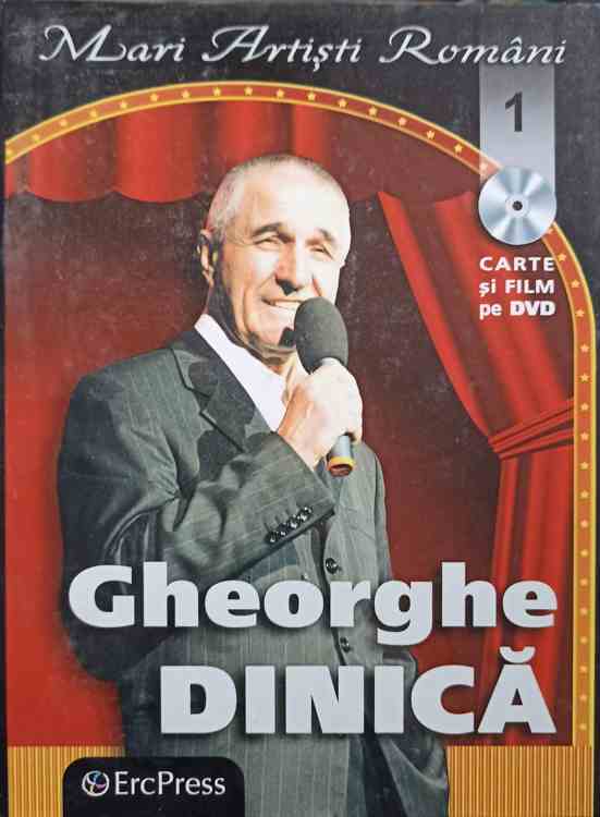 Vezi detalii pentru Mari Artisti Romani Vol.1 Gheorghe Dinica. Carte Si Film Pe Dvd