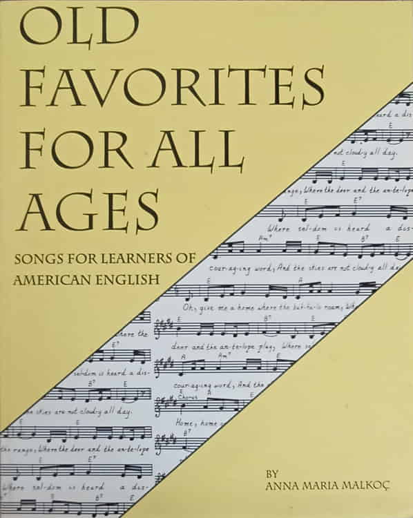 Old favorites for all ages. songs for learners of english