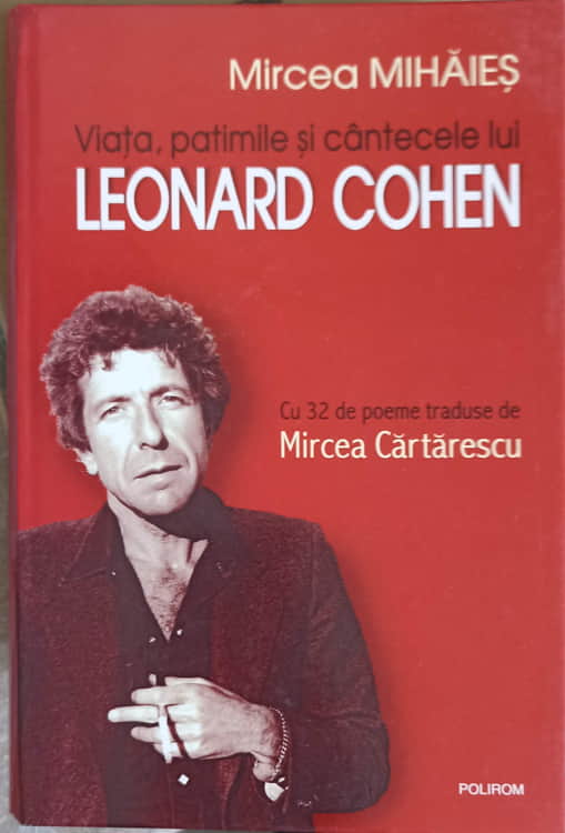 Viata, Patimile Si Cantecele Lui Leonard Cohen