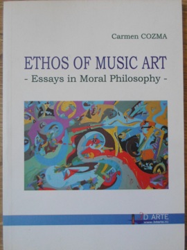 Ethos Of Music Art. Essays In Moral Philosophy