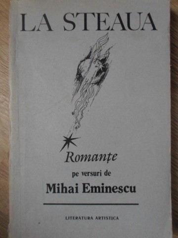 La Steaua Romante Pe Versuri De Mihai Eminescu