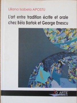 L'art entre tradition ecrite et orale chez bela bartok et george enescu