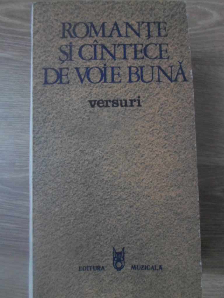 Vezi detalii pentru Romante Si Cantece De Voie Buna. Versuri