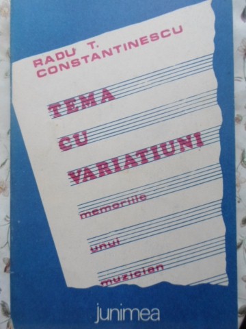 Tema Cu Variatiuni. Memoriile Unui Muzician