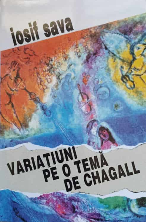 Vezi detalii pentru Variatiuni Pe O Tema De Chagall. Muzicieni Evrei De La Noi Si Din Lume Vol.ii