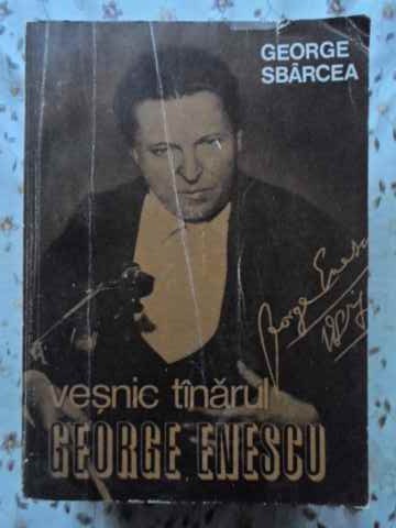 Vezi detalii pentru Vesnic Tinarul George Enescu