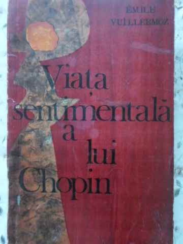 Viata Sentimentala A Lui Chopin