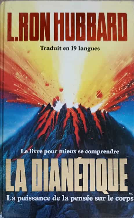 Le Livre Pour Mieux Se Comprendre La Dianetique. La Puisssance De La Pensee Sur Le Corps