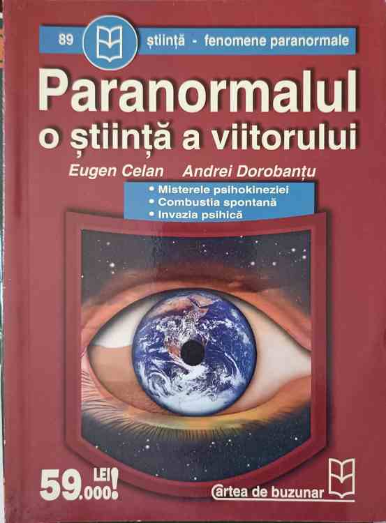 Vezi detalii pentru Paranormalul, O Stiinta A Viitorului