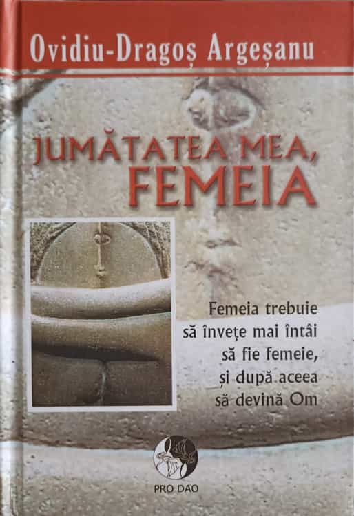 Jumatatea Mea, Femeia