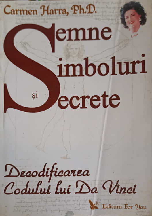 Semne Si Simboluri Secrete. Decodificarea Codului Lui Da Vinci