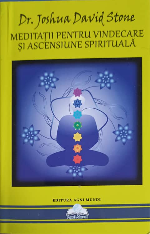 Meditatii Pentru Vindecare Si Ascensiune Spirituala