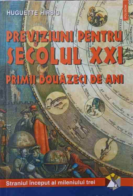 Previziuni Pentru Secolul Xxi. Primii Douazeci De Ani