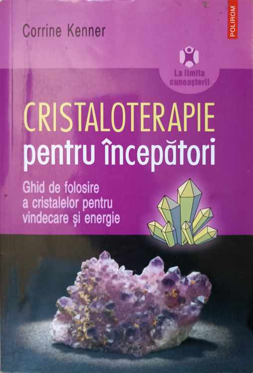 Vezi detalii pentru Cristaloterapie Pentru Incepatori