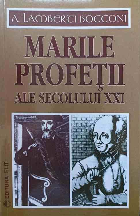 Marile Profetii Ale Secolului Xxi