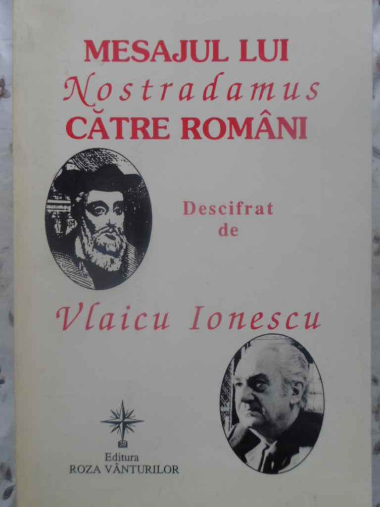 Mesajul Lui Nostradamus Catre Romani