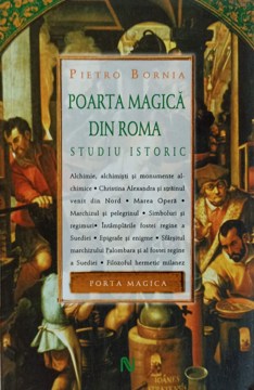 Vezi detalii pentru Poarta Magica Din Roma. Studiu Istoric