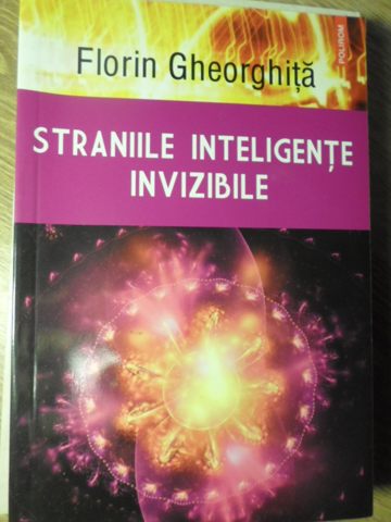 Vezi detalii pentru Straniile Inteligente Invizibile