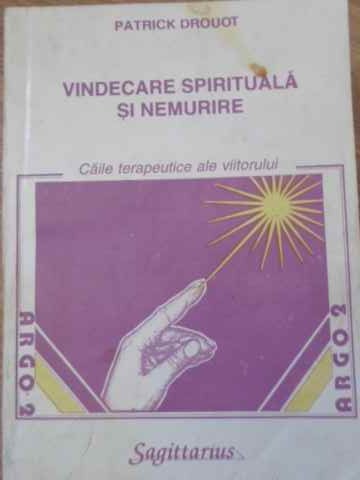 Vezi detalii pentru Vindecare Spirituala Si Nemurire. Caile Terapeutice Ale Viitorului