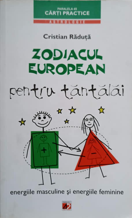 Vezi detalii pentru Zodiacul European Pentru Tantalai. Energiile Masculine Si Energiile Feminine