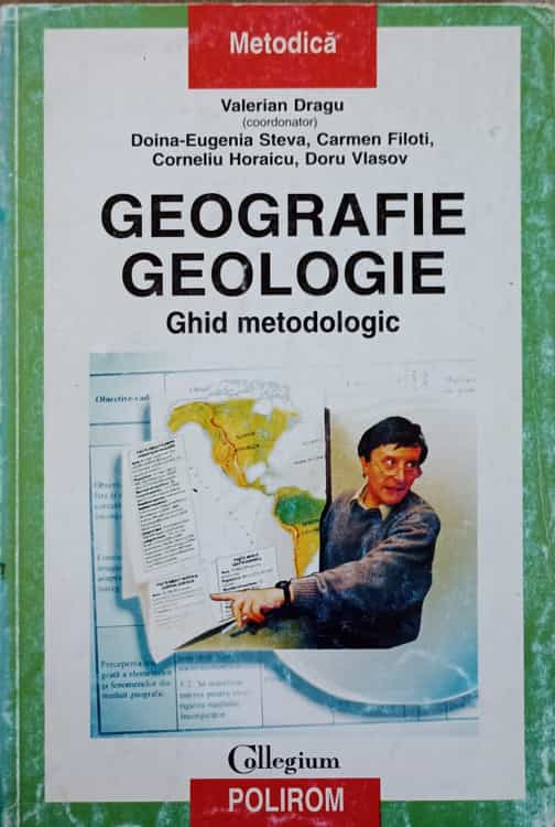 Geografie Geologie. Ghid Metodologic