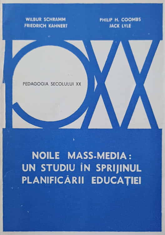 Noile Mass-media: Un Studiu In Sprijinul Planificarii Educatiei