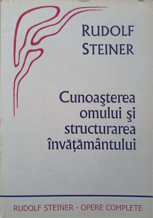 Vezi detalii pentru Opere Complete Vol.302 Cunoasterea Omului Si Structurarea Invatamantului