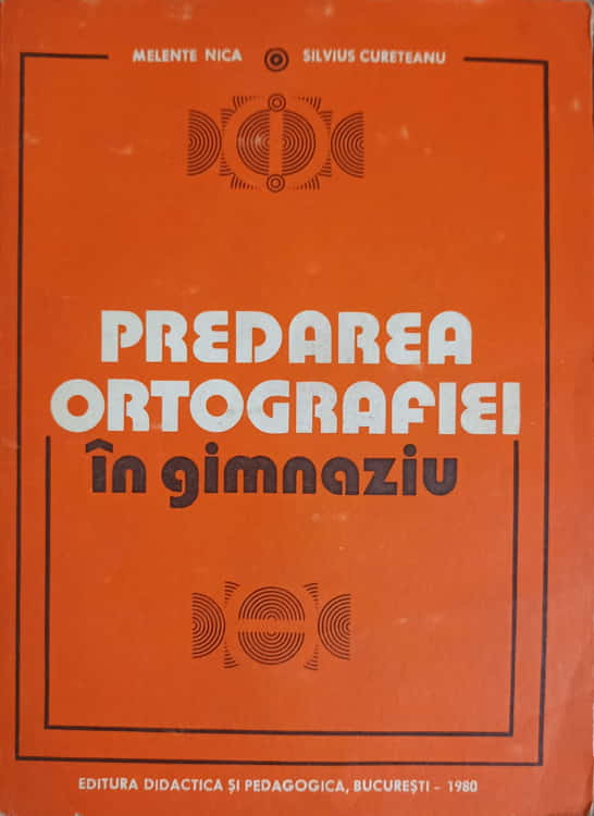 Predarea Ortografiei In Gimnaziu