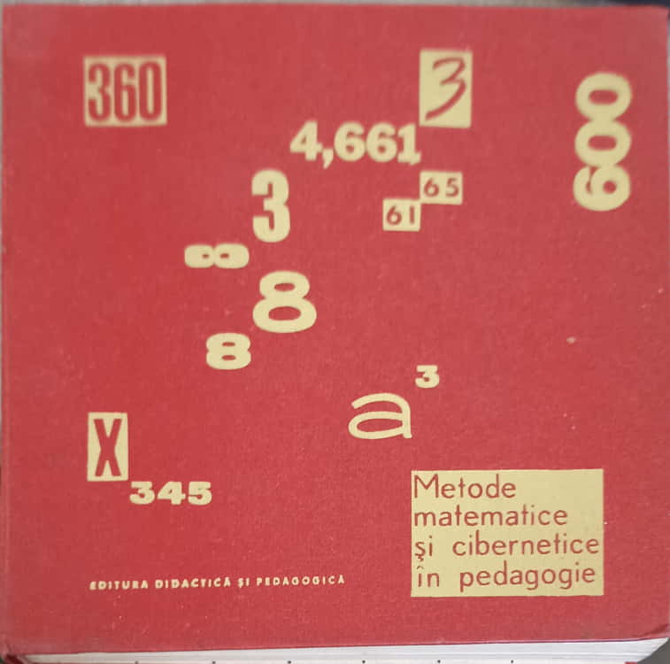 Vezi detalii pentru Metode Matematice Si Cibernetice In Pedagogie