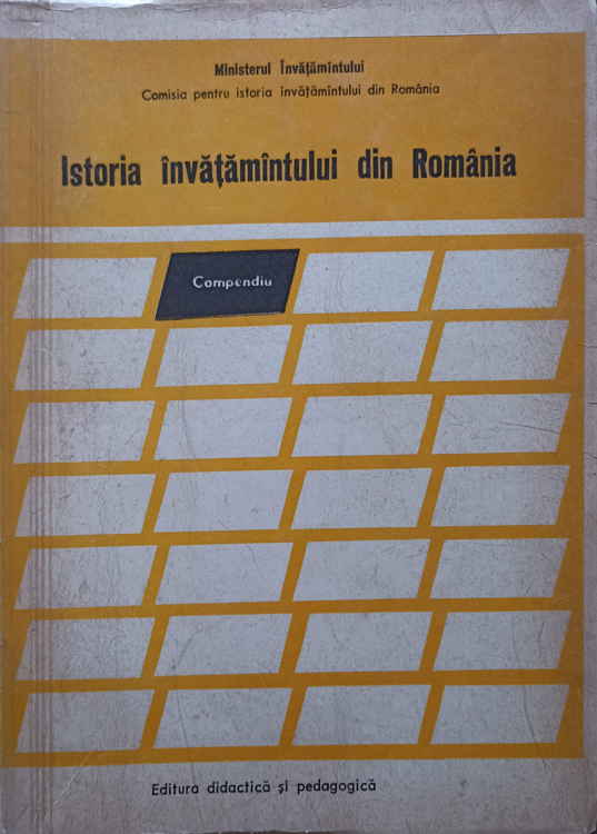 Vezi detalii pentru Istoria Invatamantului Din Romania. Compendiu