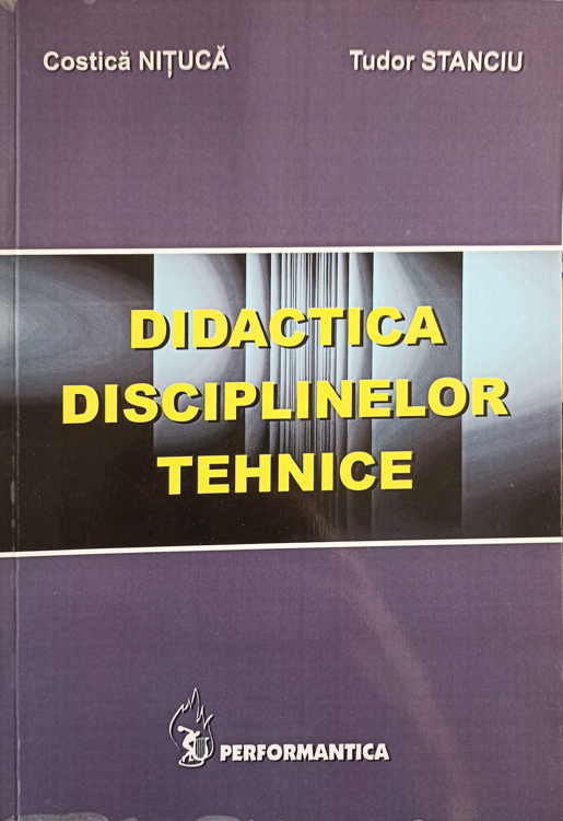 Vezi detalii pentru Didactica Disciplinelor Tehnice