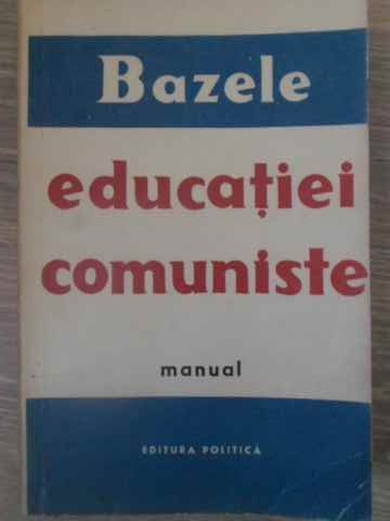 Bazele Educatiei Comuniste Manual