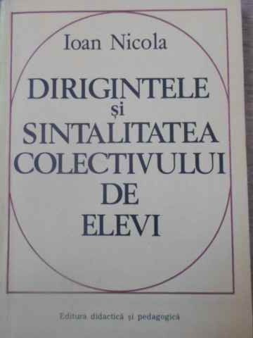 Dirigintele Si Sintalitatea Colectivului De Elevi