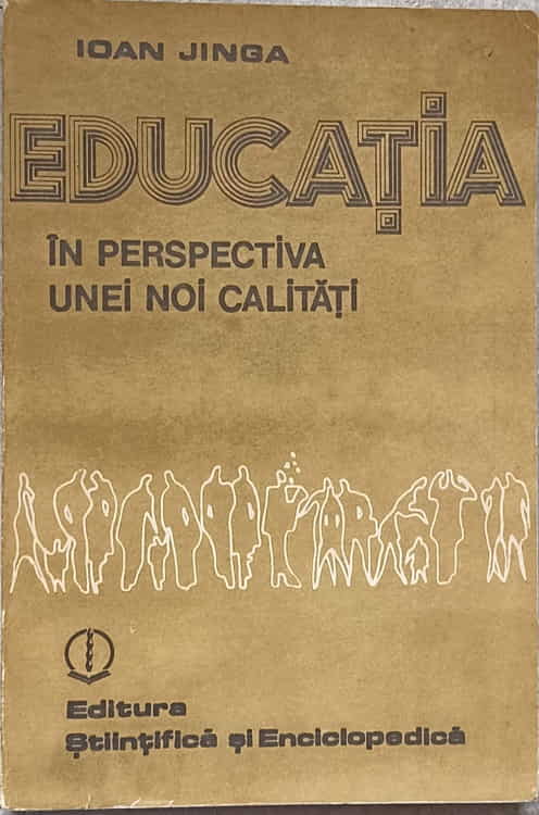 Vezi detalii pentru Educatia In Perspectiva Unei Noi Calitati