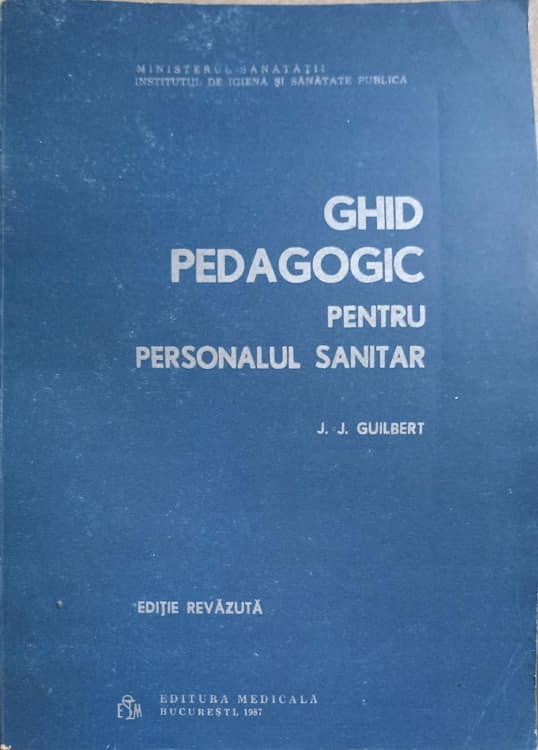 Vezi detalii pentru Ghid Pedagogic Pentru Personalul Sanitar