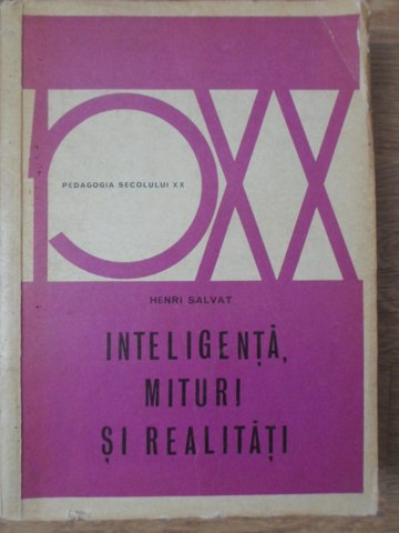 Inteligenta, Mituri Si Realitati