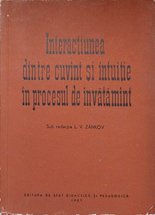 Interactiunea Dintre Cuvant Si Intuitie In Procesul De Invatamant