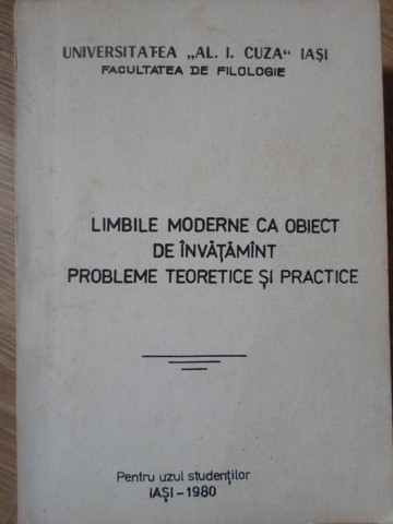 Limbile Moderne Ca Obiect De Invatamant. Probleme Teoretice Si Practice