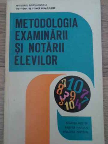 Metodologia Examinarii Si Notarii Elevilor